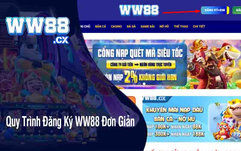 Quy Trình Đăng Ký WW88 Đơn Giản