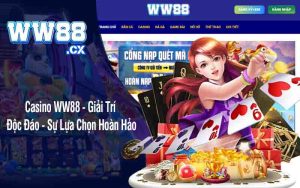 Casino WW88 - Giải Trí Độc Đáo - Sự Lựa Chọn Hoàn Hảo